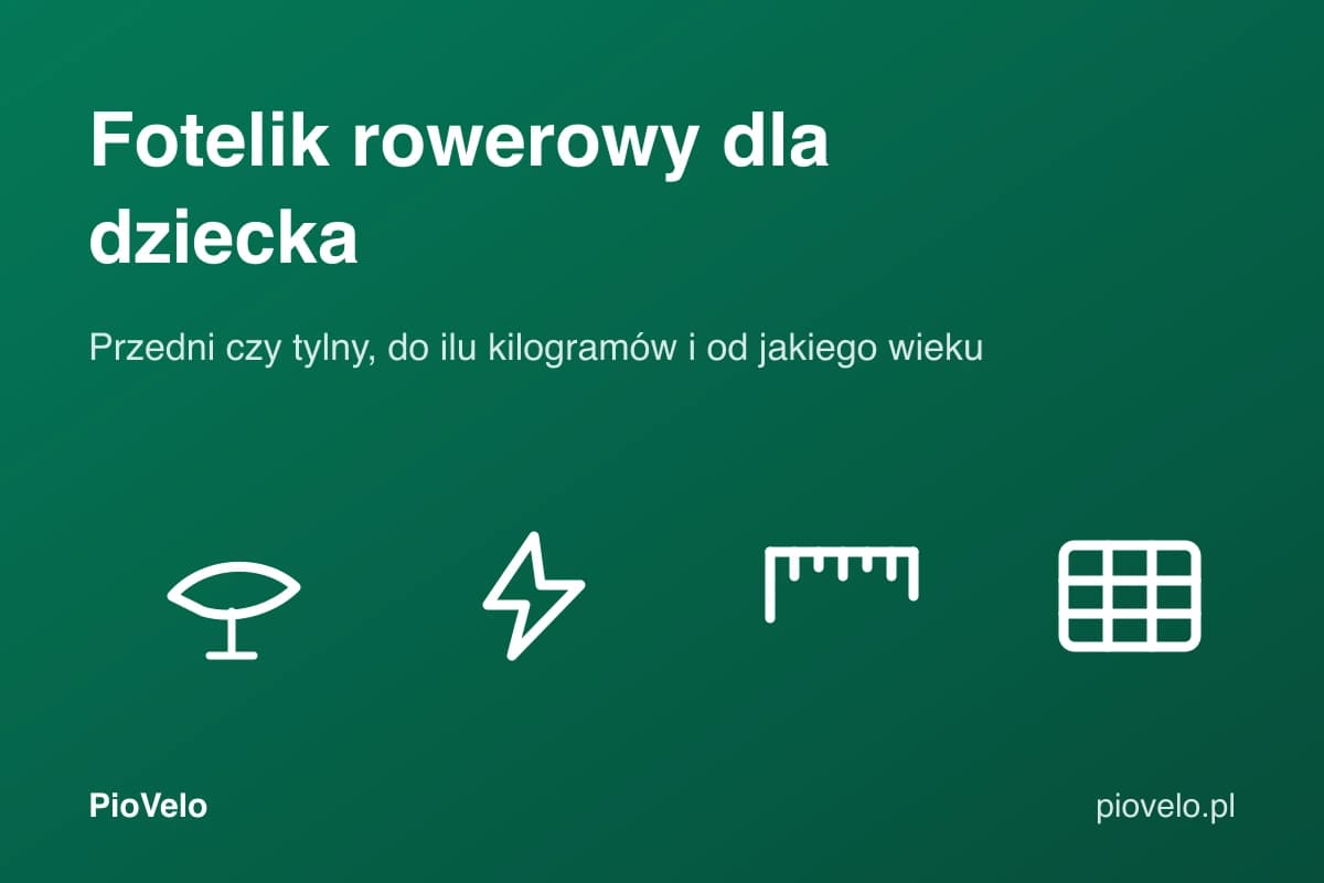 Fotelik rowerowy dla dziecka, grafika z siedziskiem, śrubą, miarką i tabelą